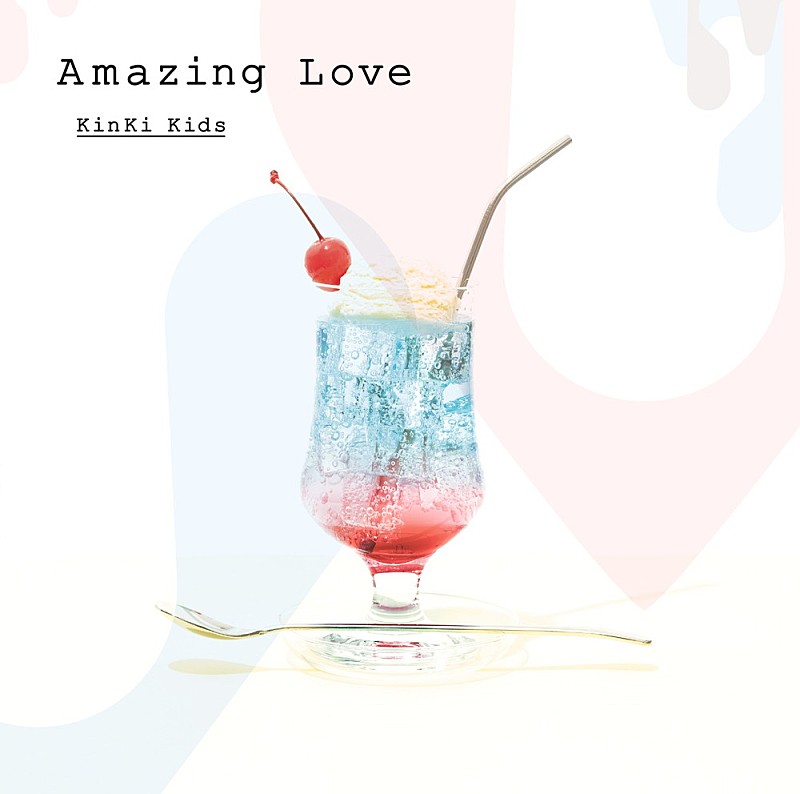 【ビルボード】KinKi Kids『Amazing Love』初週16.9万枚でシングル・セールス首位