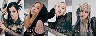 「BLACKPINKのニューアルバム『BORN PINK』日本発売日が決定、コンセプトポスター公開」