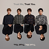 Sexy Zone「【先ヨミ】Sexy Zone『Trust Me,Trust You.』16万枚で現在シングル1位」1枚目/1