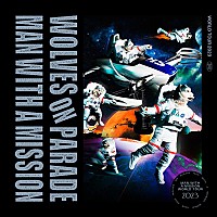 MAN WITH A MISSION、4年振りのワールドツアー【WOLVES ON 