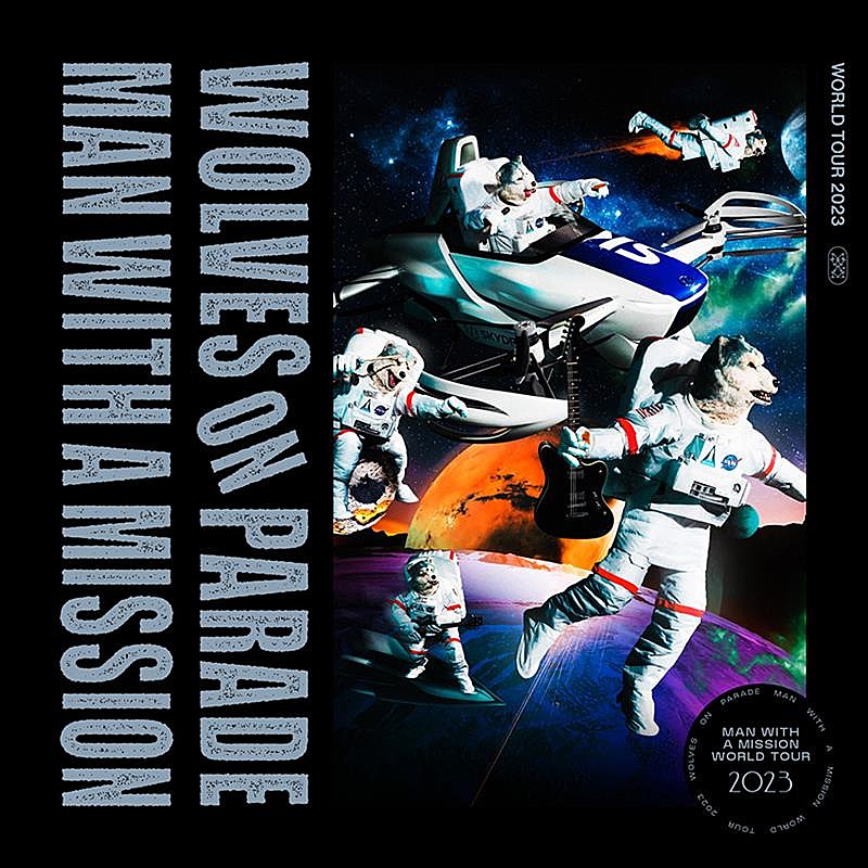 MAN WITH A MISSION「MAN WITH A MISSION、4年振りのワールドツアー【WOLVES ON PARADE】開催決定」1枚目/3