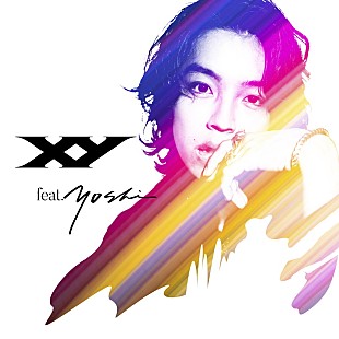 「「YOSHIKI SUPERSTAR PROJECT X」による楽曲「XY feat.YOSHI」配信リリース」
