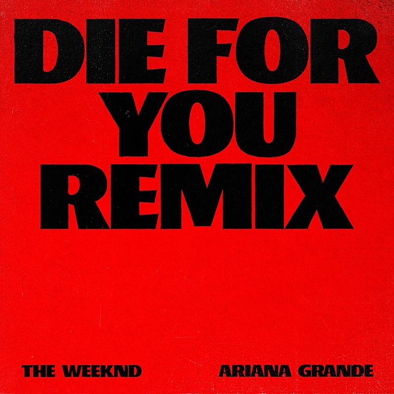 「ザ・ウィークエンド、アリアナ・グランデを迎えた「Die For You (Remix)」を配信」1枚目/1