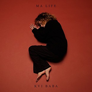「Kvi Baba、CMソングに起用された新曲「Ma Life」配信リリース」