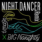 「imase「NIGHT DANCER」、韓国のアーティスト・BIG Naughtyがリミックス」1枚目/3