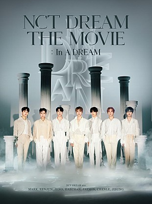 「NCT DREAM初の映画『NCT DREAM THE MOVIE : In A DREAM』がBDに」