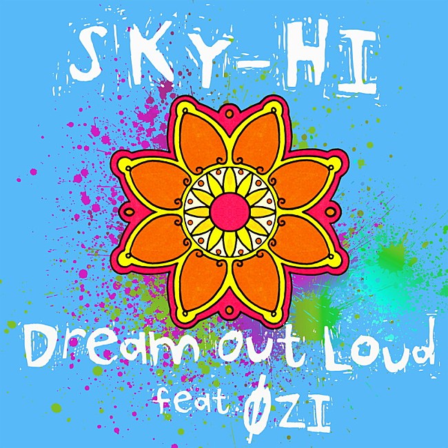 SKY-HI「SKY-HI 配信シングル ｢Dream Out Loud feat. OZI｣」3枚目/3