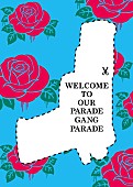 GANG PARADE「GANG PARADE アルバム『WELCOME TO OUR PARADE』ディスクケースジャケット」6枚目/7