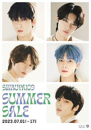 「TOMORROW X TOGETHERのビジュアル掲出／ポップアップストアなど展開、SHIBUYA109の夏セール」
