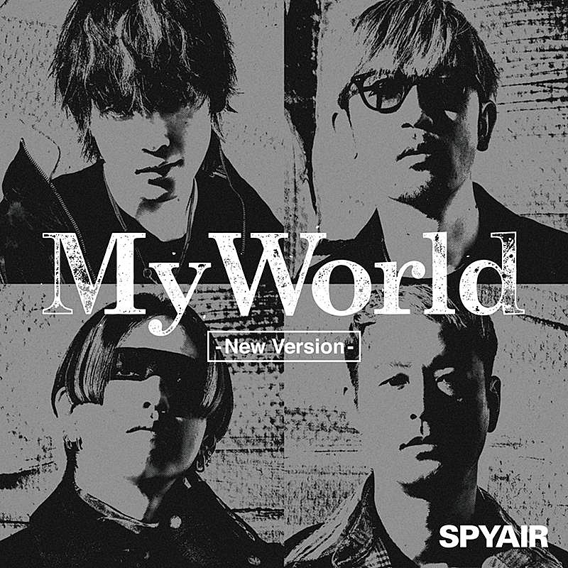 SPYAIR、「My World」ニューバージョン配信開始＆MV公開 