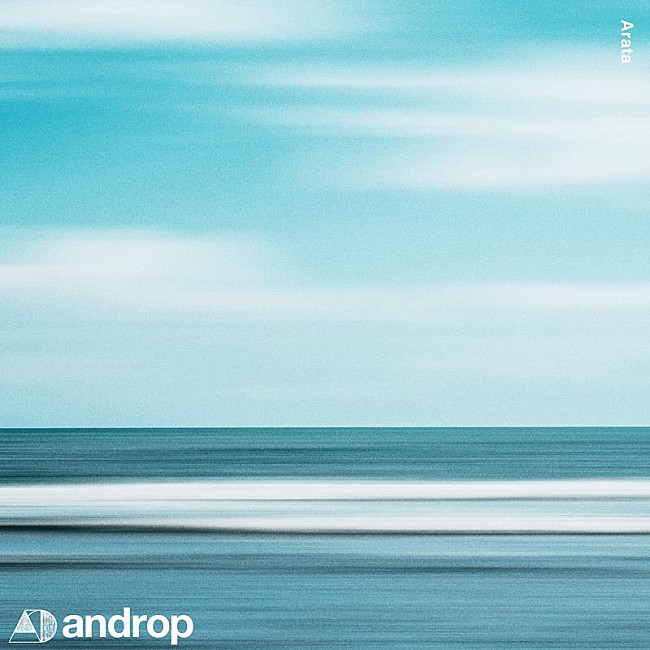 ａｎｄｒｏｐ「androp、ニューシングル「Arata」配信リリース」1枚目/2