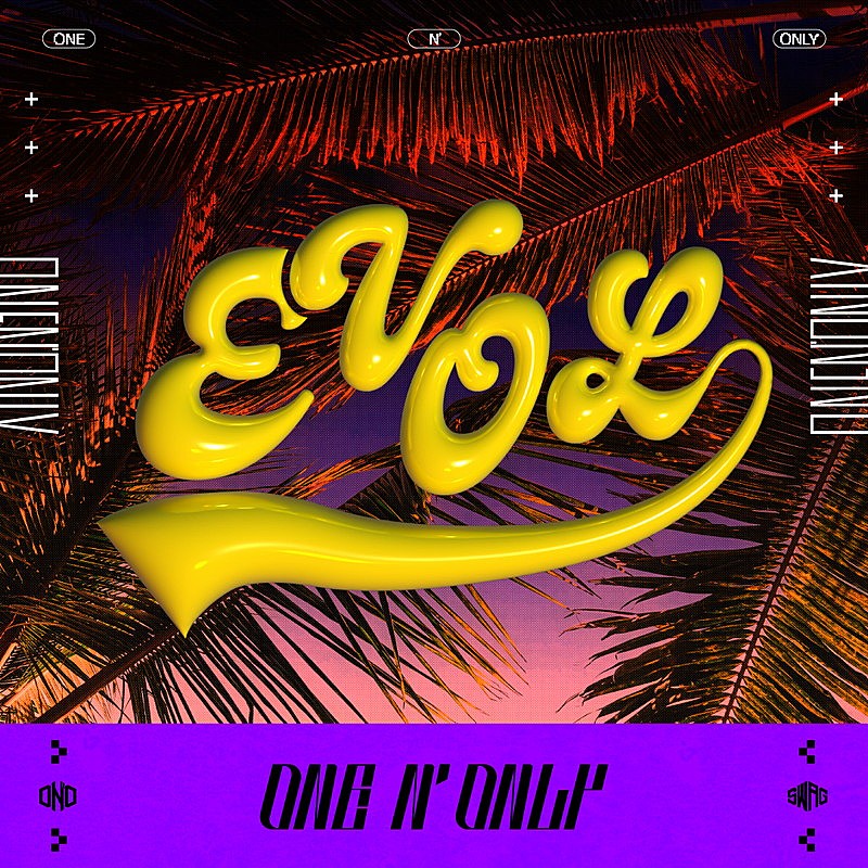 ONE N` ONLY「ONE N&#039; ONLY 配信シングル「EVOL」」2枚目/2