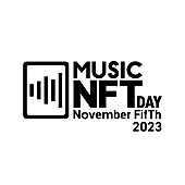 「Web3.0時代の音楽コミュニティーの拡張・発展を目指した【MUSIC NFT DAY 2023】開催決定」1枚目/1