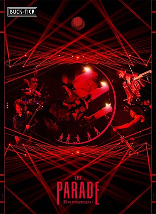 「BUCK-TICK、ライブ映像作品『THE PARADE』トレーラー映像公開」