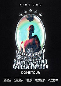 King Gnu、ニューアルバム『THE GREATEST UNKNOWN』リリース＆全国5大 