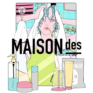 「MAISONdes、新曲「bathroom feat. れん, maeshima soshi」配信リリース」