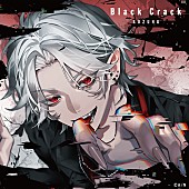 葛葉「葛葉 シングル『Black Crack』初回限定盤A」2枚目/6