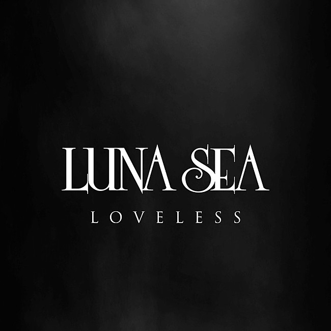 LUNA SEA「LUNA SEA 配信シングル「LOVELESS」」2枚目/2