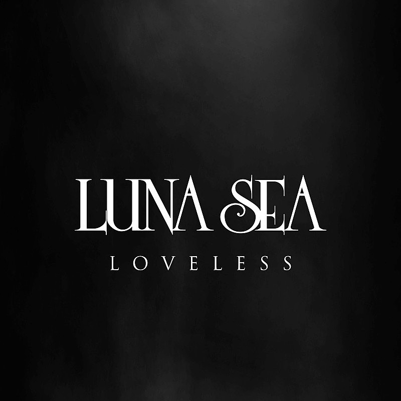 LUNA SEA「LUNA SEA 配信シングル「LOVELESS」」2枚目/2