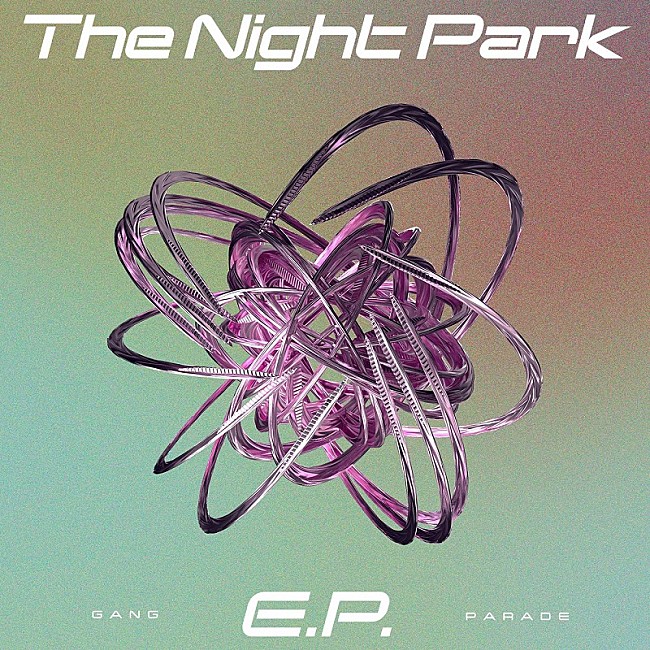 「GANG PARADE、“夜”をテーマにした初コンセプトEP『The Night Park E.P.』全曲配信スタート」1枚目/2