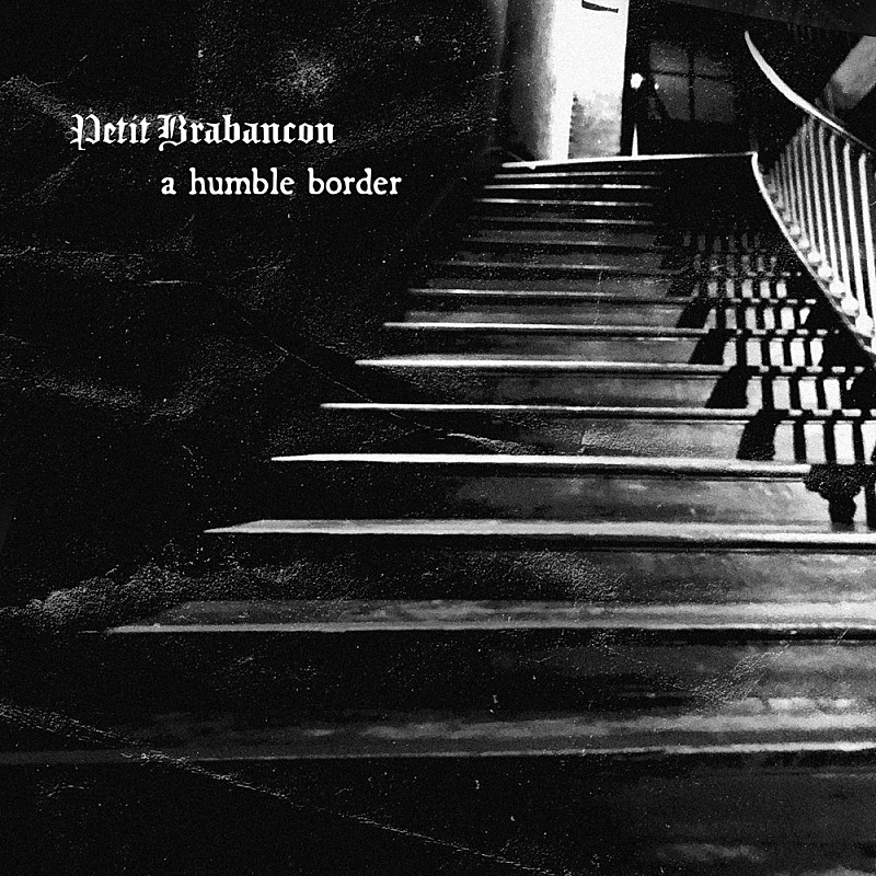 Petit Brabancon、yukihiro作曲の最新曲「a humble border」12月13日