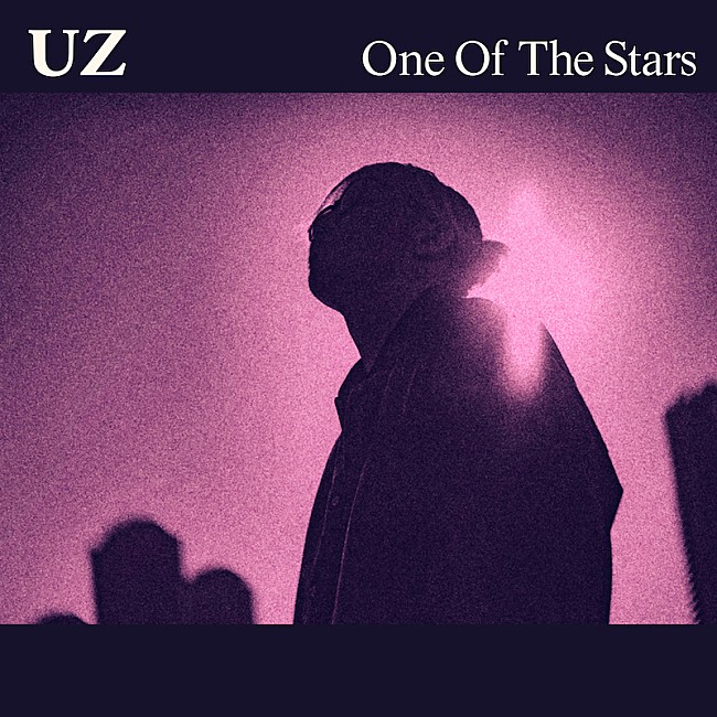 ＵＺ「UZ（SPYAIR）、ソロ第5弾シングル「One Of The Stars」配信スタート」1枚目/3