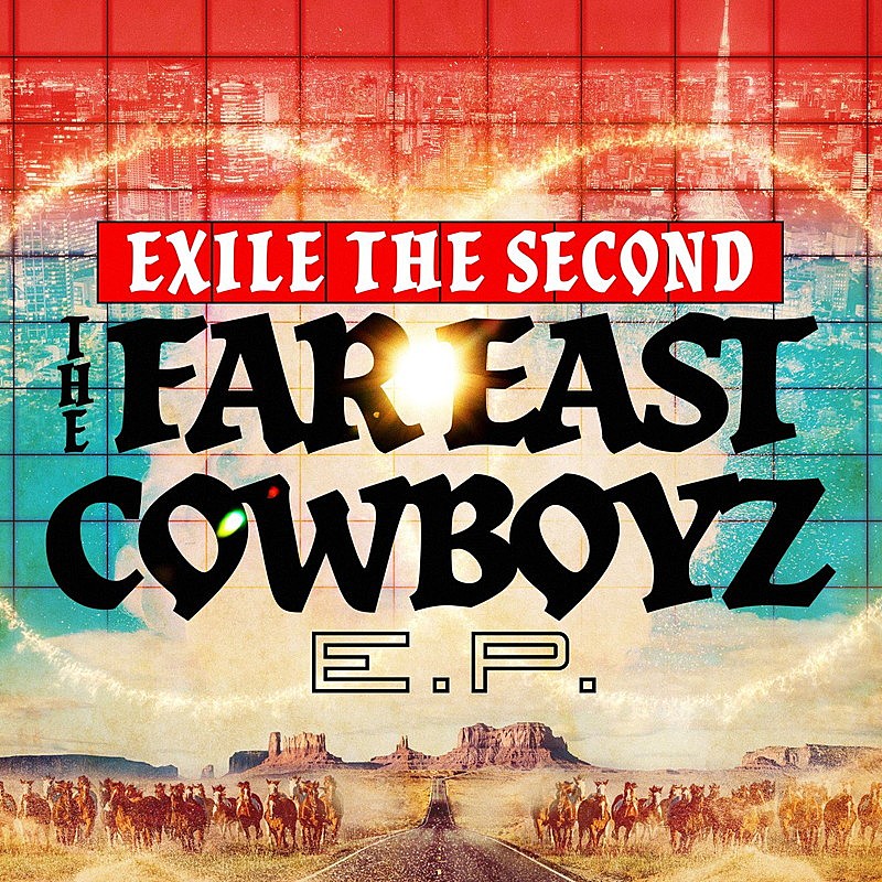 ＥＸＩＬＥ　ＴＨＥ　ＳＥＣＯＮＤ「EXILE THE SECOND 配信EP『THE FAR EAST COWBOYZ E.P.』」2枚目/3
