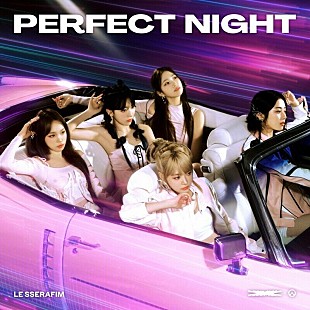 LE SSERAFIM「LE SSERAFIM「Perfect Night」自身最速でストリーミング累計1億回再生突破」