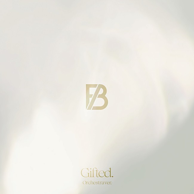 BE:FIRST「BE:FIRST シングル「Gifted. -Orchestra ver.-」」2枚目/2