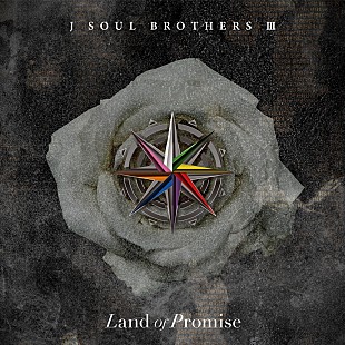 三代目 J SOUL BROTHERS from EXILE TRIBE「【ビルボード】三代目 J SOUL BROTHERS『Land of Promise』アルバム・セールス首位獲得　J-HOPE／HYBE新星ILLITが続く」