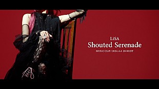 LiSA「LiSA、アニメ『魔法科高校の劣等生』新OP曲「Shouted Serenade」のコンセプトティザー第1弾公開」