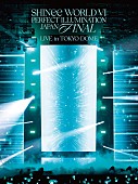 SHINee「SHINee SHINee LIVE Blu-ray『SHINee WORLD VI [PERFECT ILLUMINATION] JAPAN FINAL LIVE in TOKYO DOME』初回生産限定盤」3枚目/3