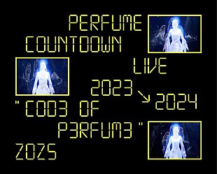 Perfume「Perfume、2023年末カウントダウンライブ映像作品ジャケ写＆特典映像詳細発表」