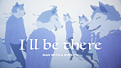 MAN WITH A MISSION「MAN WITH A MISSION、ドラマ『Believe－君にかける橋－』主題歌「I’ll be there」 MV公開」1枚目/3
