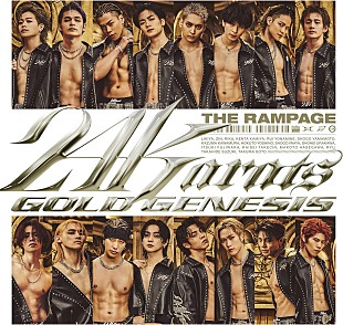 THE RAMPAGE from EXILE TRIBE「【先ヨミ】THE RAMPAGE『24karats GOLD GENESIS』21.3万枚で現在シングル1位　STARTO for youが続く」