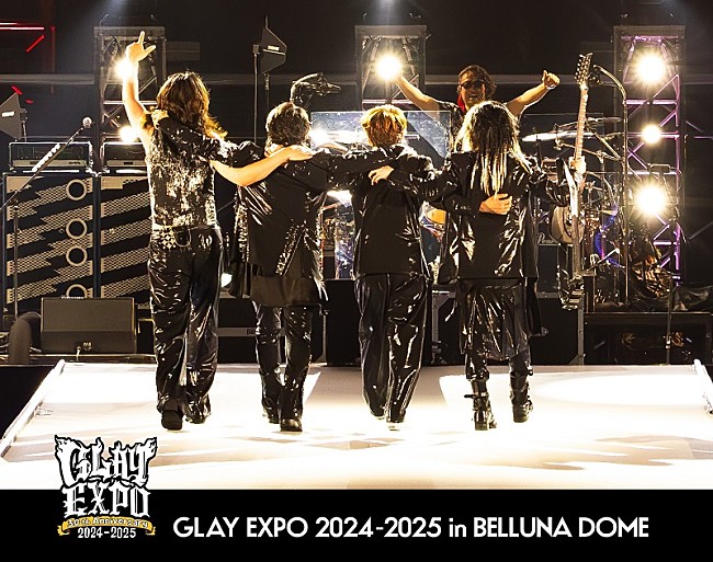 GLAY「GLAY、20万人ライブのリバイバル公演【GLAY EXPO 2024-2025 in BELLUNA DOME】を映像作品化」1枚目/1