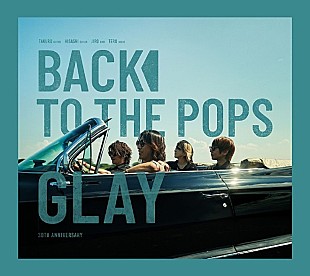 「【先ヨミ】GLAY『Back To The Pops』が現在アルバム1位走行中　和楽器バンド／鷹嶺ルイが続く」