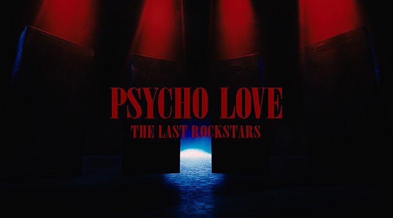 THE LAST ROCKSTARS「THE LAST ROCKSTARSからMIYAVI脱退、2ndシングル「PSYCHO LOVE」MV公開」1枚目/1