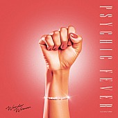 「PSYCHIC FEVER 配信シングル「Wonder Woman」」2枚目/2