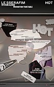 「LE SSERAFIM、ミニアルバム『HOT』PRタイムテーブルを公開」1枚目/1