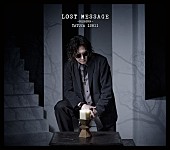 「石井竜也、ニューAL『LOST MESSAGE ～REBORN～』4/16発売決定」1枚目/3