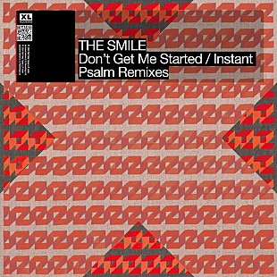 「ザ・スマイル、『Don’t Get Me Started / Instant Psalm Remix』を配信」