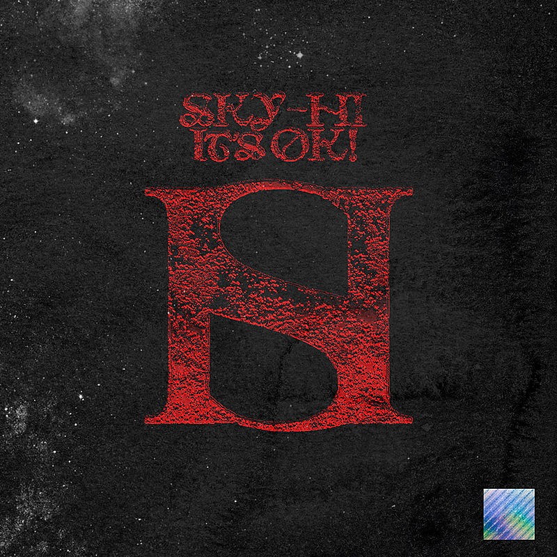 「SKY-HI 配信シングル「It's OK」」2枚目/3