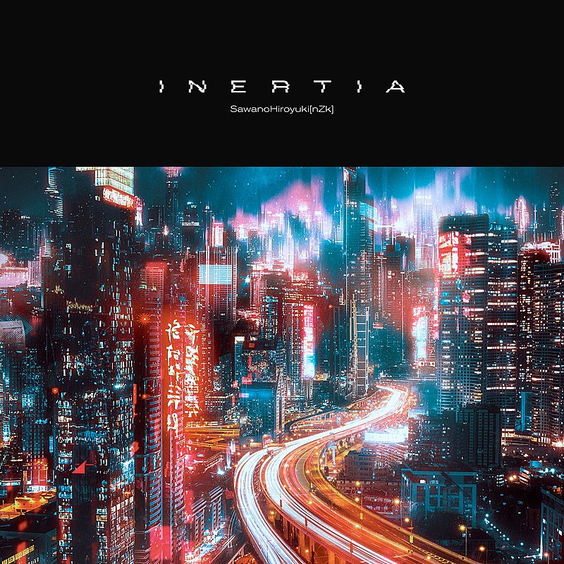 「SawanoHiroyuki[nZk] シングル『INERTIA』通常盤」2枚目/5