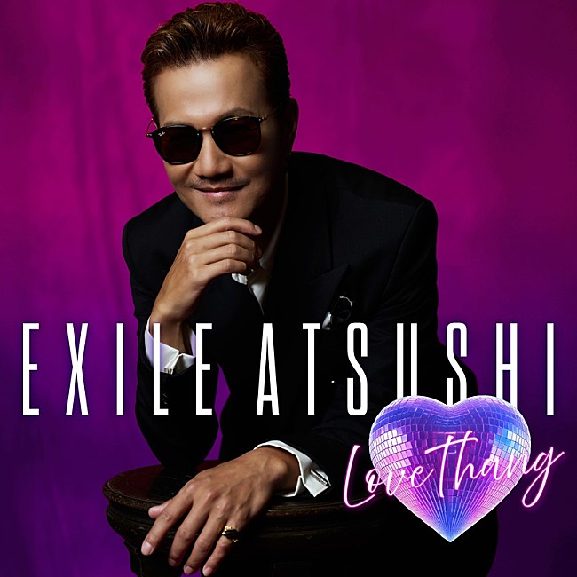 「EXILE ATSUSHI、ソロ新曲「Love Thang」MV公開」1枚目/2
