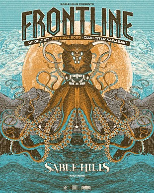 「SABLE HILLS、9/6に主催フェス【FRONTLINE FESTIVAL 2025】を川崎 CLUB CITTA'にて開催決定」