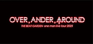 「THE BEAT GARDEN、新体制初となる全国ツアー開催決定」
