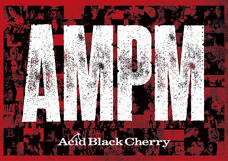 Acid Black Cherry、全てのミュージックビデオを収録した映像作品『ＡＭＰＭ』7/30リリース