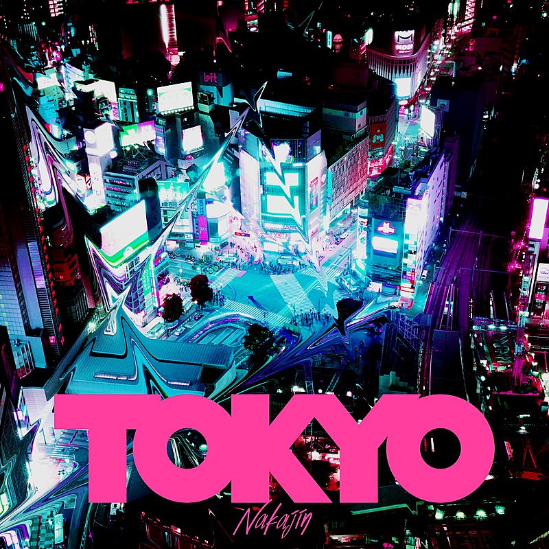 「Nakajin 配信シングル「TOKYO」」2枚目/2
