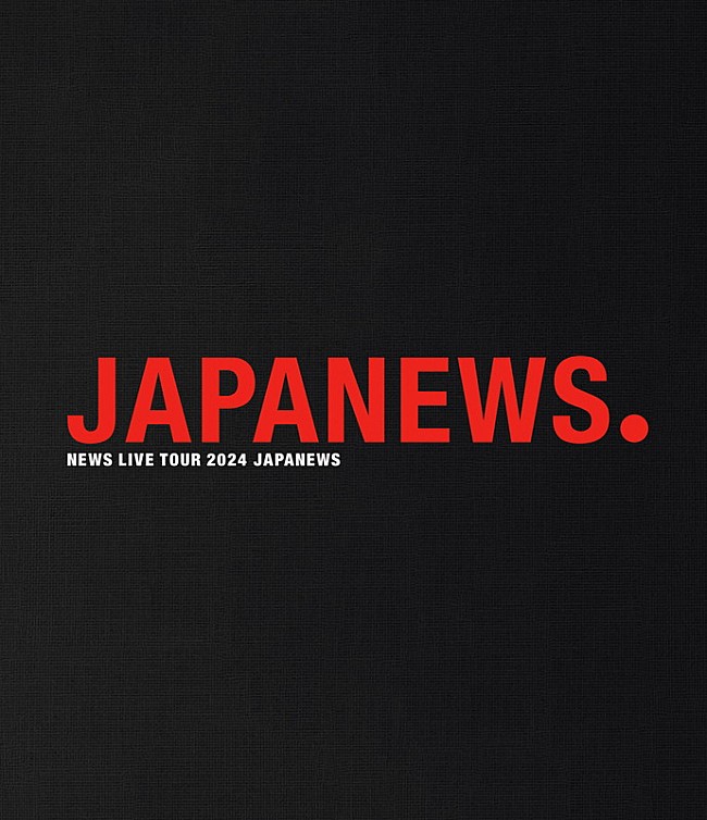「NEWS LIVE Blu-ray &amp; DVD『NEWS LIVE TOUR 2024 JAPANEWS』通常盤」2枚目/2